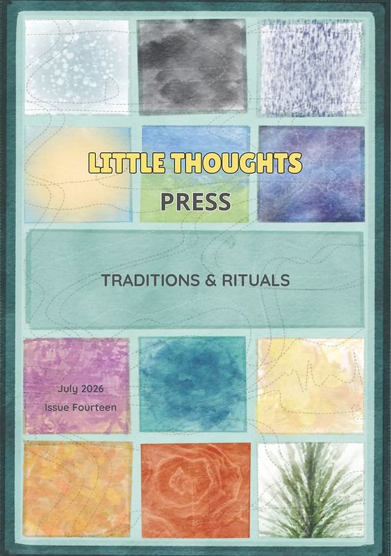 Little Thoughts Press, Traditions and Rituals, Issue 14