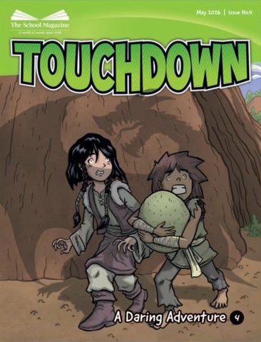 The School Magazine, Touchdown