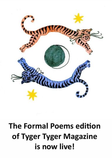 Tyger Tyger Magazine, Formal Poems edition